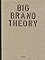 Big Brand Theory