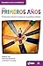 Los primeros años by Banco Interamericano de Des...