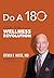 Do A 180: Join The Wellness Revolution
