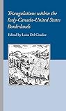Triangulations within the Italy-Canada-United States Borderlands (Robert Viscusi Essay)
