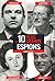 Les 10 plus grands espions