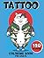 Tatoo Coloring Book for Adults: 120 Tattoos Design/Coloring Books for Adults for Stress Relief & Relaxation/Large Size