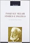 Pasquale Villari storico e politico