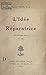L'idée réparatrice