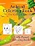Animal Coloring Book: For K...