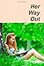 Her Way Out