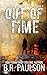 Out of Time: apocalyptic thriller (180 Days and Counting. Series)
