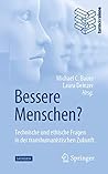 Bessere Menschen?...