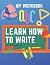 ABC WORKBOOK LEARN HOW TO W...