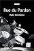 Rue du Pardon