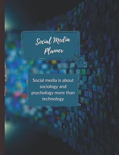 Social Media Planner. Social media is about sociology and psychology more than technology.: This media planner for Beginners and Small Business. (Paperback)