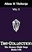 The Collection - Volume I: ...