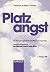 Platzangst: Ein Übungsprogr...