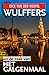 Wulffers en de zaak van het galgenmaal by Dick van den Heuvel