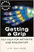 Getting a Grip: Self Help for Arthritis and Rheumatism (Headline Health Kicks)