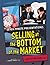 Selling at the Bottom of th...