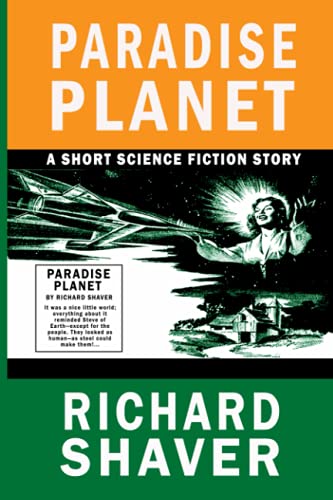 Paradise Planet: A Short Science Fiction Story (Paperback)