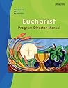 Celebrate & Remember, Eucharist Program Director's Manual (Celebrate and Remember)
