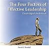 The Four Factors of Effective Leadership - Unabridged