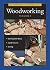 The Complete Illustrated Guide to Woodworking DVD Volume 3 by Andy Rae