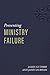 Preventing Ministry Failure