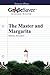 GradeSaver (TM) Lesson Plans: The Master and Margarita