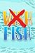 Wish Fish: An Angler's Fish...