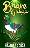 Brave Gideon (Kaleidoscope Solutions) Brave Gideon (Kaleidoscope Solutions)