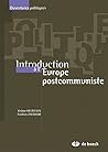 Introduction à l’Europe postcommuniste