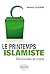 Le printemps islamiste. Dém...