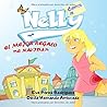 Cuentos de Nelly: El mejor regalo de navidad (Spanish Edition)