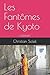 Les Fantômes de Kyoto: roman