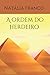A ordem do Herdeiro (Portuguese Edition)