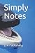 Simply Notes by Zen Publishing