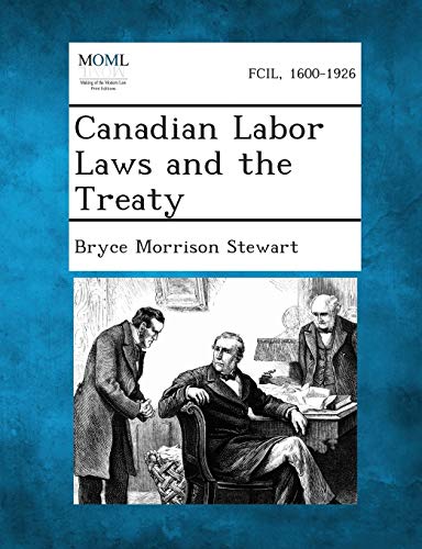 Canadian Labor Laws and the Treaty (Paperback)