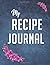 My Recipe Journal: Blank Re...