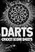 Darts Cricket Score Sheets:...