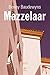 Mazzelaar (Dutch Edition)