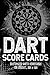Dart Score Cards: Customize...