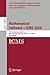 Mathematical Software – ICMS 2020: 7th International Conference, Braunschweig, Germany, July 13–16, 2020, Proceedings (Theoretical Computer Science and General Issues)