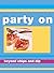 Party On