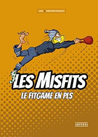 MISFITS: LE FIT GAME EN PLS!