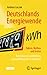 Deutschlands Energiewende – Fakten, Mythen und Irrsinn by Andreas Luczak