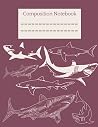 Shark Composition Notebook: 8.5 x 11 inches in 120 lined pages (Sharks lover's diary for kids, teens, and adults) Shark Composition Notebook: 8.5 x 11 inches in 120 lined pages (Sharks lover's diary for kids, teens, and adults)