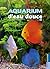Aquarium d'eau douce - Nouvelle Edition by Stuart Thraves