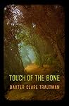 Touch of the Bone
