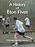 The History of Eton Fives