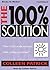 The 100% Solution by Colleen Patrick from Books In Motion.com by Colleen Patrick