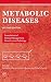 Metabolic Diseases: Foundat...