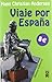 Viaje por España (13/20) (Spanish Edition)